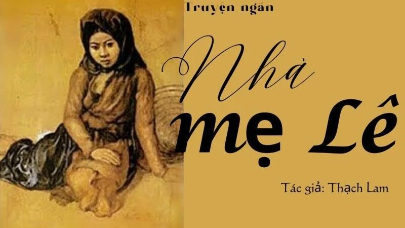 Đề số 1 - Nh&agrave; mẹ L&ecirc; (Thạch Lam)