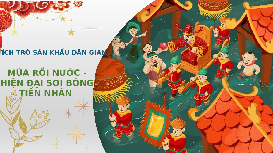 M&uacute;a rối nước - hiện đại soi b&oacute;ng tiền nh&acirc;n (Phạm Thuỳ Dung)