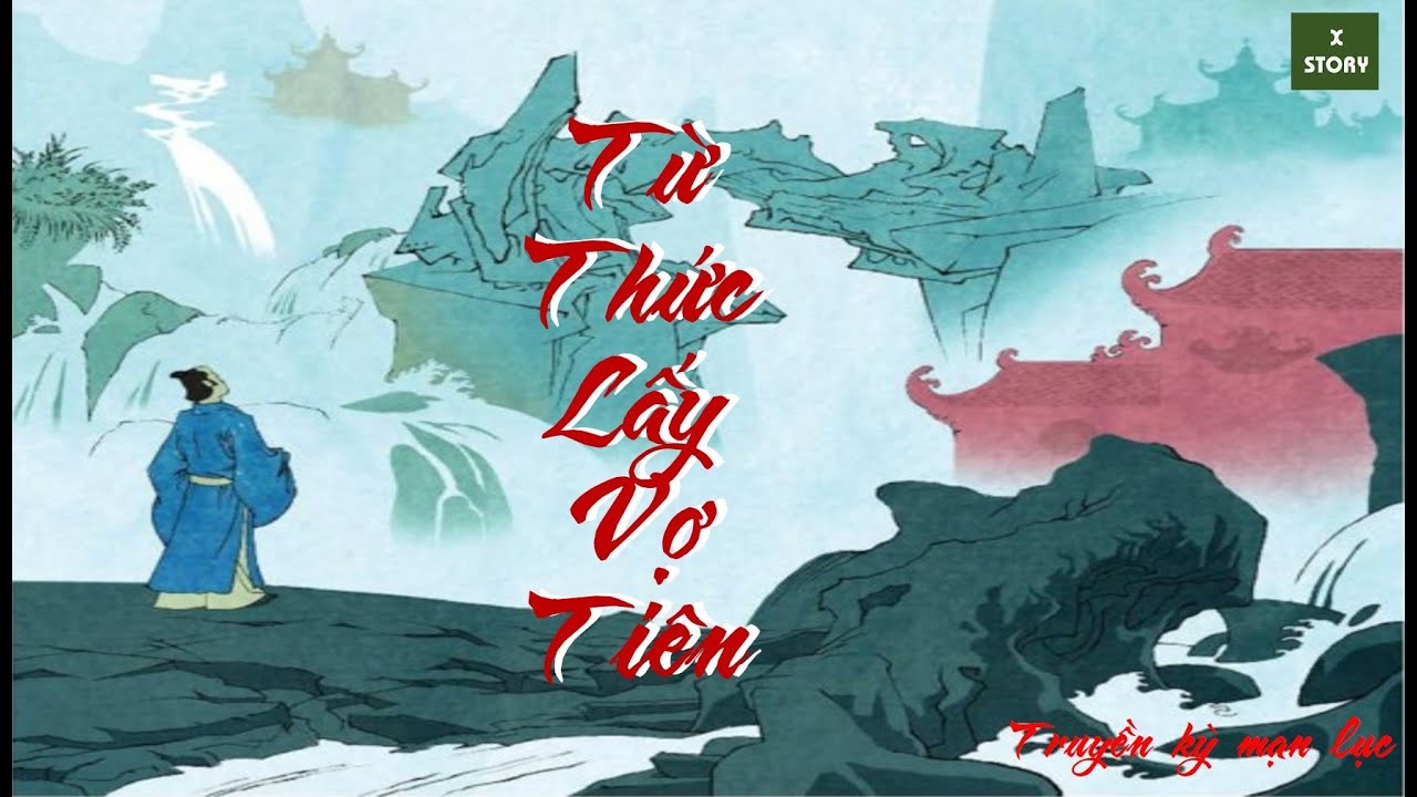 Đề số 3 - Từ Thức lấy vợ ti&ecirc;n